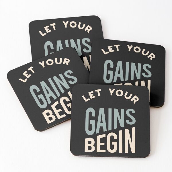 Item preview, Fitness Saying Let Your Gains Begin designed and sold by whyitsme.