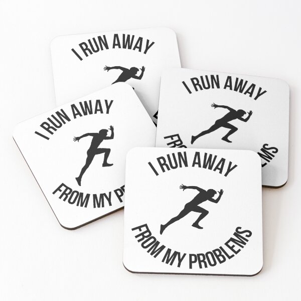 Item preview, I Run Away From My Problems designed and sold by Cora Gregory.