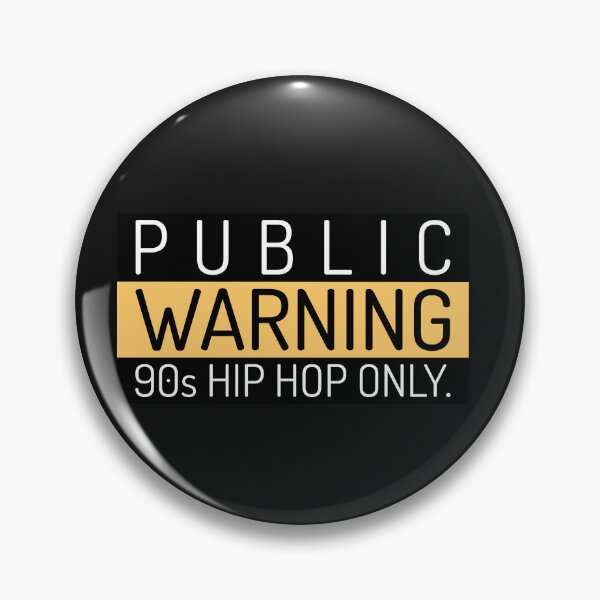 Artikelvorschau, ÖFFENTLICHE WARNUNG NUR 90er HIP HOP - Hip Hop-Zitat entworfen und verkauft von Streetwear701.