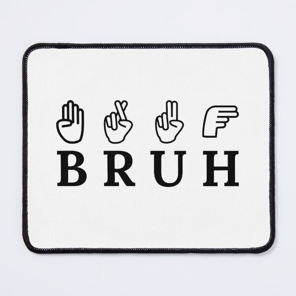 Item preview, Funny Bruh Sign Language designed and sold by Harmonick-Tees.