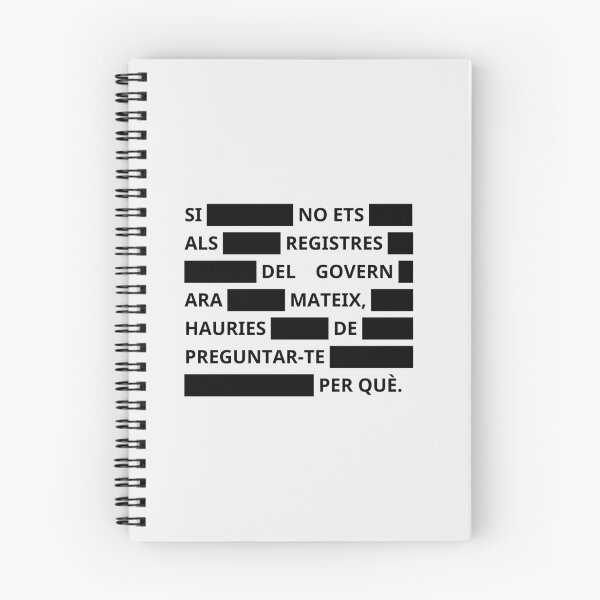 Item preview, SI NO ETS ALS REGISTRES DEL GOVERN ARA MATEIX, HAURIES DE PREGUNTAR-TE PER QUÈ designed and sold by Arxiu Today.