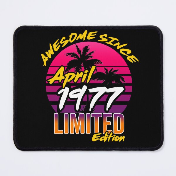 Item preview, Awesome Since April 1977 | Made In 1977 | April 1977 Limited Edition designed and sold by AMINE ★★★★★.
