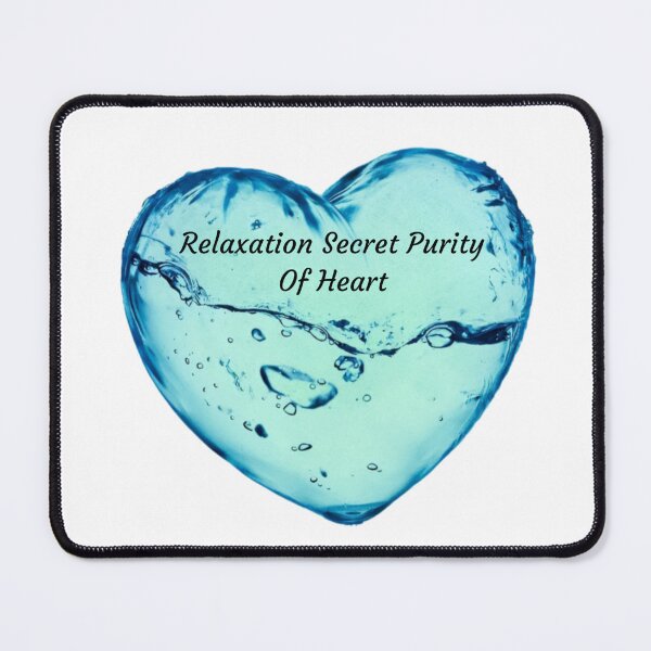 Item preview, relaxation secret purity of heart designed and sold by Mr1ArtDesign.