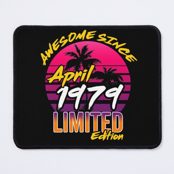 Item preview, Awesome Since April 1979 | Made In 1979 | April 1979 Limited Edition designed and sold by AMINE  ★★★★★.
