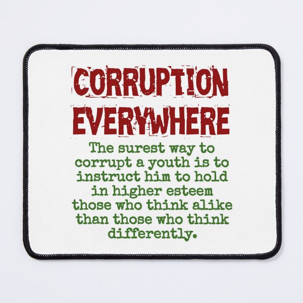 Item preview, The Surest Way To Corrupt A Youth - Corruption Quote designed and sold by CrankyOldDude.