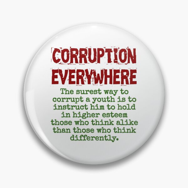 Item preview, The Surest Way To Corrupt A Youth - Corruption Quote designed and sold by CrankyOldDude.