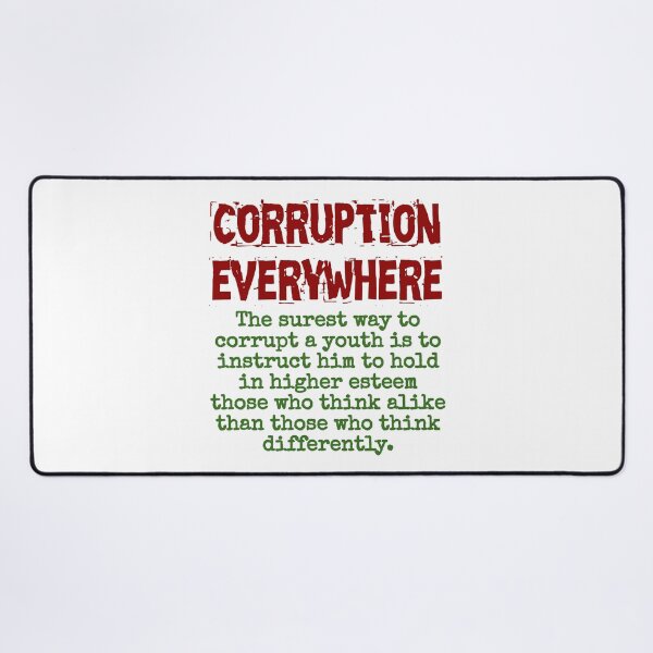 Item preview, The Surest Way To Corrupt A Youth - Corruption Quote designed and sold by CrankyOldDude.