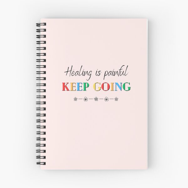 Item preview, Healing is painful, keep going designed and sold by soniaaseguin.