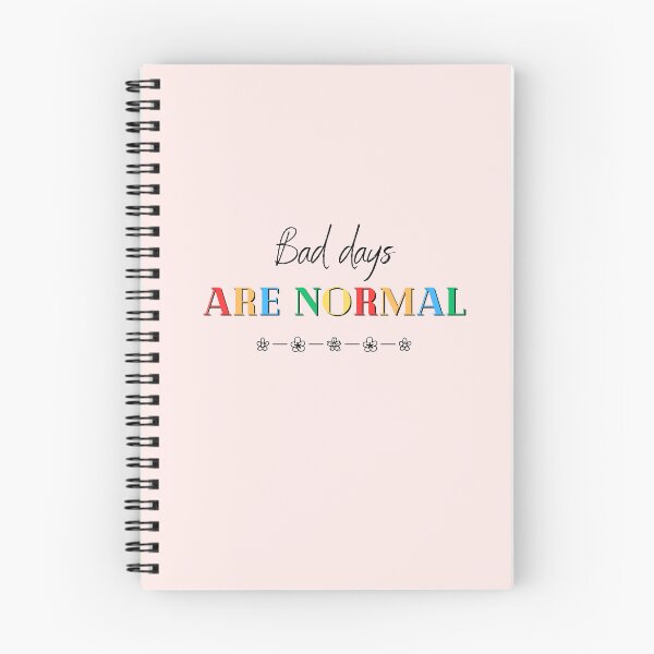 Item preview, bad days are normal designed and sold by soniaaseguin.