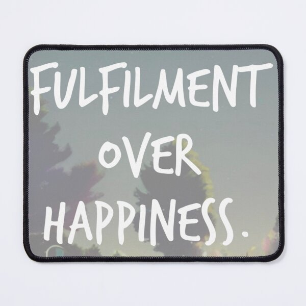 Item preview, fulfilment over happiness. designed and sold by Bethan Rose Studio.