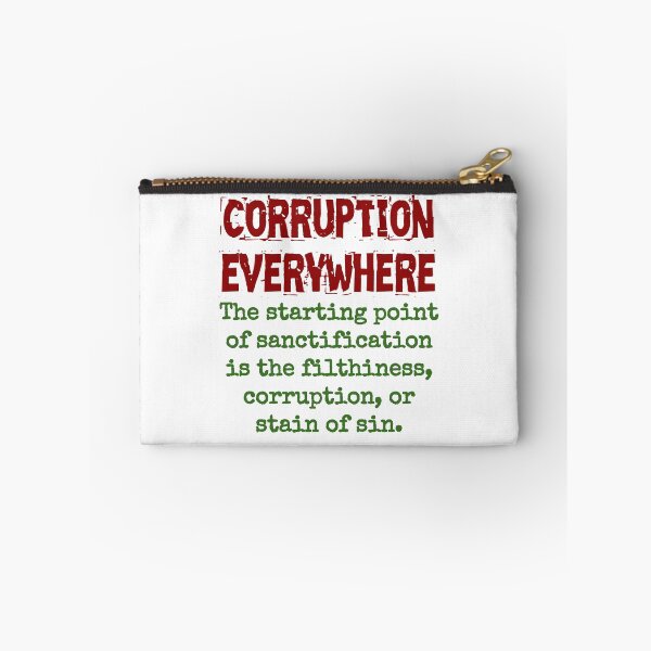 Item preview, The Starting Point Of Sanctification - Corruption Quote designed and sold by CrankyOldDude.