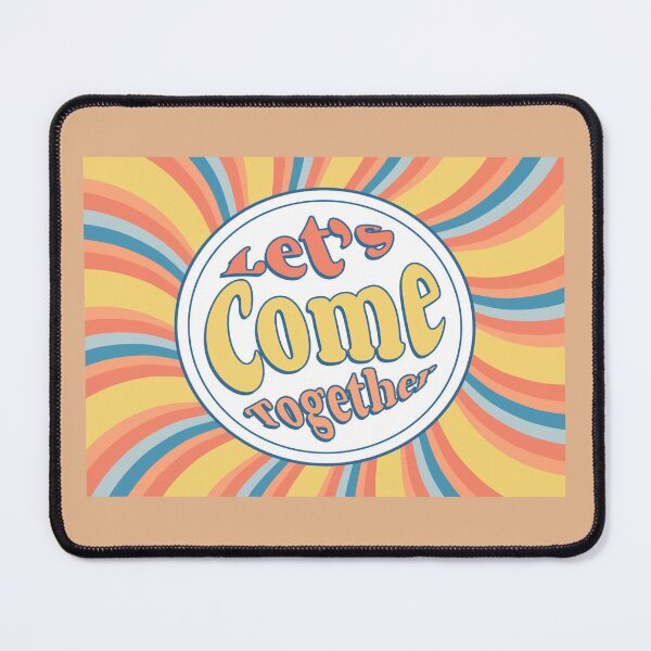Item preview, Let's come together and have some fun designed and sold by ThundRDownunder.