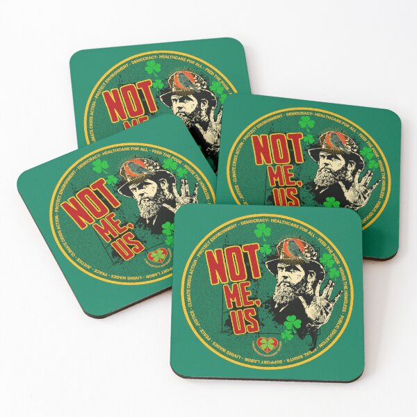 Item preview, PMD00530 Progressive Movement Designs Irish American Not Me Us solidarity political movement community message for Saint Patricks Day or any day for progressive Democrats and Bernie Sanders supporters designed and sold by ProgressiveLeft.