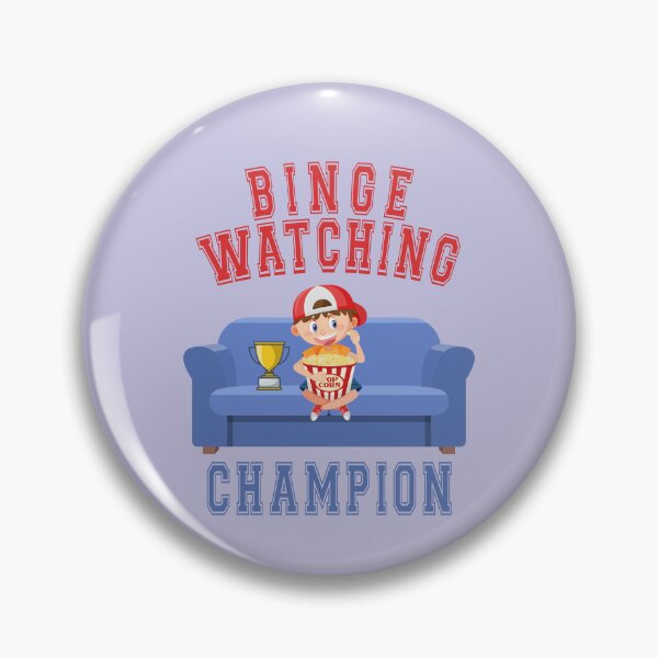 Item preview, Binge Watching Champion designed and sold by Blended Designs ⭐⭐⭐⭐⭐.