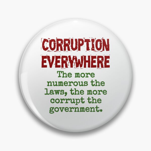 Item preview, The More Numerous The Laws - Corruption Quote designed and sold by CrankyOldDude.