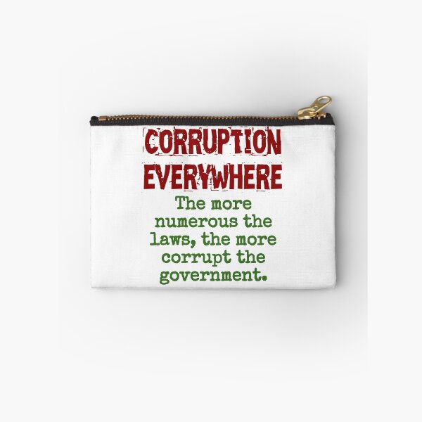 Item preview, The More Numerous The Laws - Corruption Quote designed and sold by CrankyOldDude.