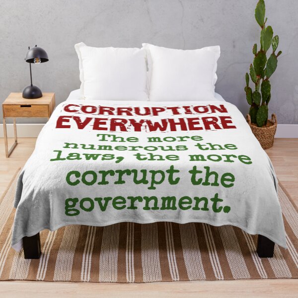 Item preview, The More Numerous The Laws - Corruption Quote designed and sold by CrankyOldDude.