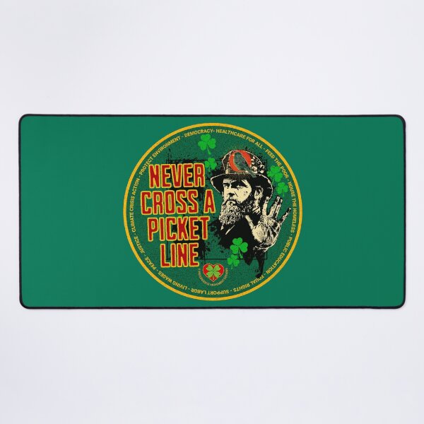 Item preview, PMD00531 Progressive Movement Designs Irish American Never Cross a Picket Line labor union solidarity message for Saint Patricks Day or any day for progressive Democrats and Bernie Sanders supporters designed and sold by ProgressiveLeft.
