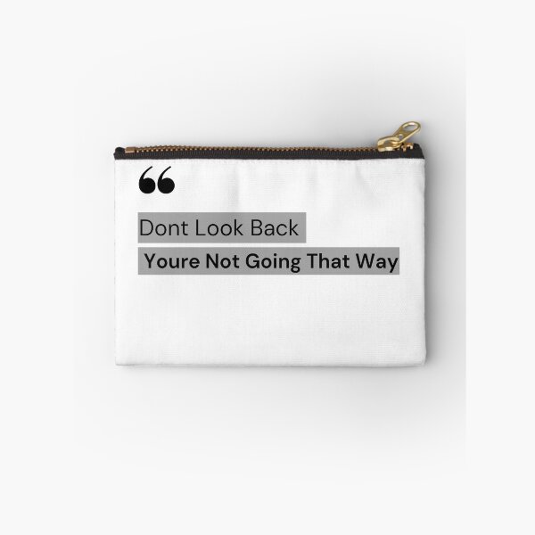 Item preview, Don't Look Back You're Not Going That Way - Motivation quote  designed and sold by ArtShotss.