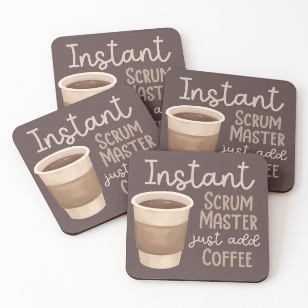 Item preview, Instant Scrum Master Just Add Coffee designed and sold by Hear4theEars.