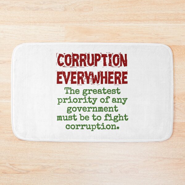 Item preview, The Greatest Priority Of Any Government - Corruption Quote designed and sold by CrankyOldDude.