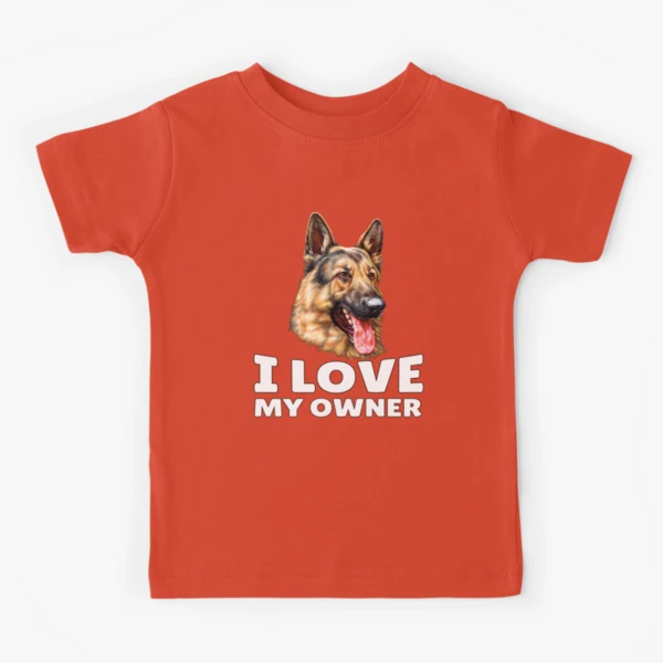 German Shepherd Dog Owner I Love My Owner Kids T-Shirt