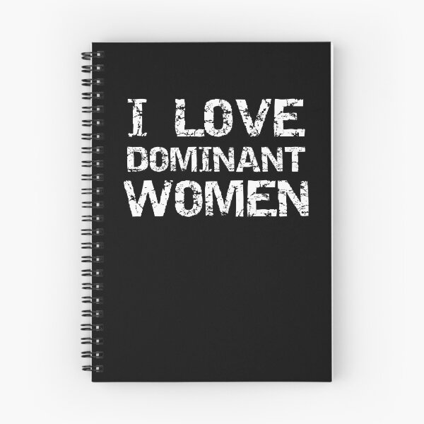 Item preview, I Love Dominant Women Funny Kinky Submissive Domination Quote designed and sold by TheMagicKrew.
