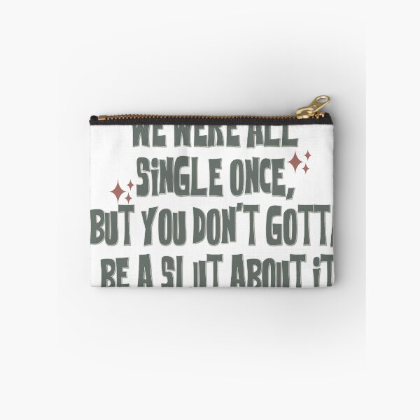 Item preview, We were all single once designed and sold by Wenby-Weaselbee.