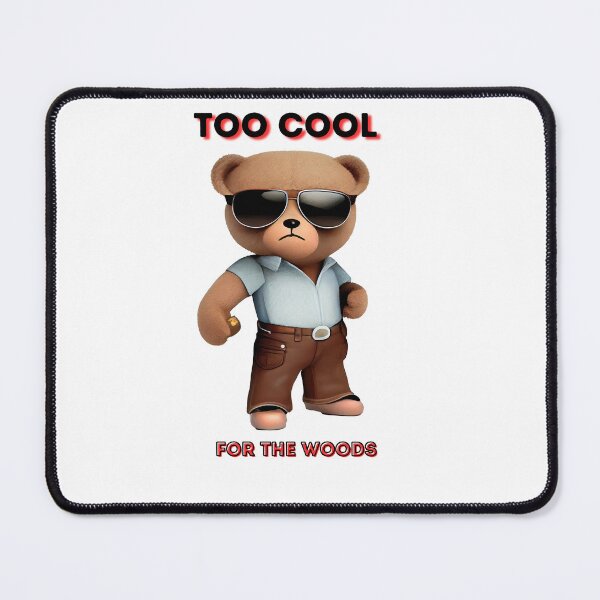 Item preview, Too Cool For The Woods designed and sold by Revjock.
