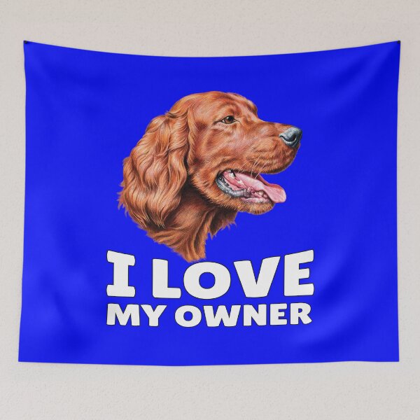 Item preview, Irish Setter Dog Owner I Love My Owner designed and sold by fantasticdesign.