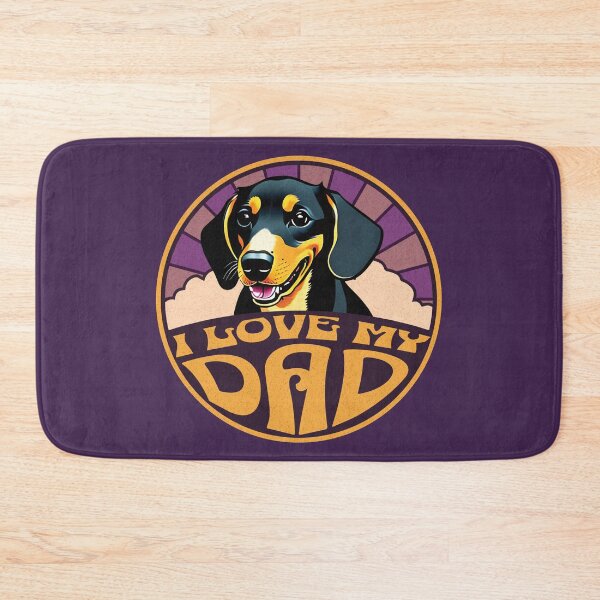 I Love My Dad - Dachshund Bath Mat