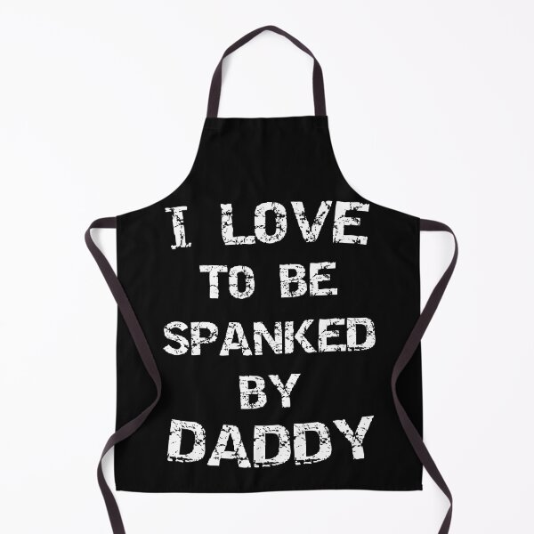Item preview, I Love To Be Spanked By Daddy Funny Kinky Submissive Spanking Humor designed and sold by TheMagicKrew.