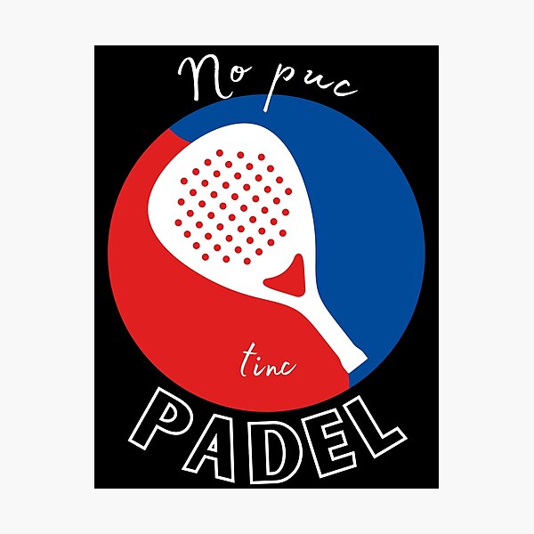 Item preview, No Puc Tinc Padel V2 Catalan designed and sold by Karborrok.