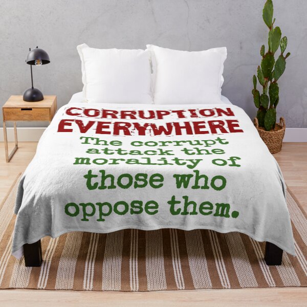 Item preview, The Corrupt Attack The Morality - Corruption Quote designed and sold by CrankyOldDude.