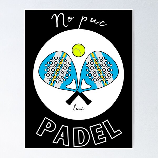 Item preview, No Puc Tinc Padel V3 Catalan designed and sold by Karborrok.