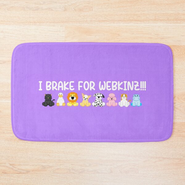 Item preview, I BRAKE FOR WEBKINZ designed and sold by dramadelyn.