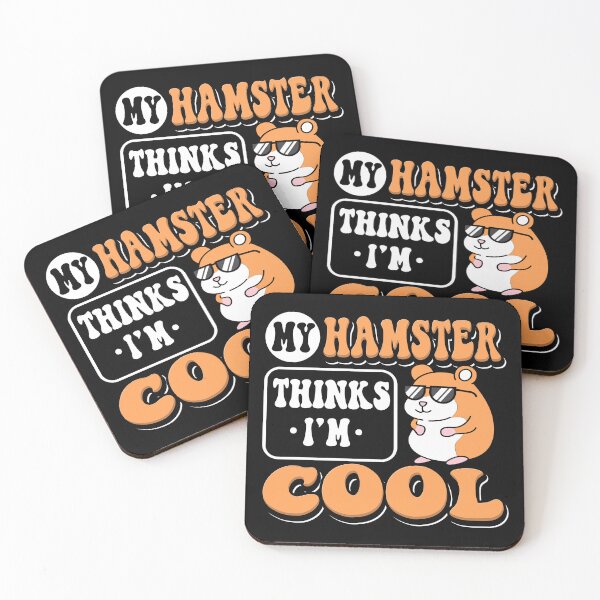 Item preview, My Hamster Thinks I'm Cool designed and sold by Betsytiptoe.
