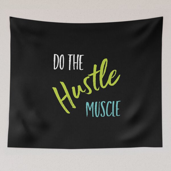 Item preview, Fitness Saying Do the Hustle Muscle designed and sold by whyitsme.