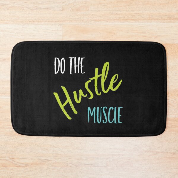 Item preview, Fitness Saying Do the Hustle Muscle designed and sold by whyitsme.