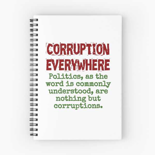 Item preview, Politics As The Word Is Commonly Understood - Corruption Quote designed and sold by CrankyOldDude.