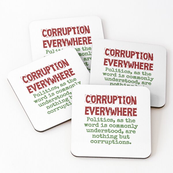 Item preview, Politics As The Word Is Commonly Understood - Corruption Quote designed and sold by CrankyOldDude.