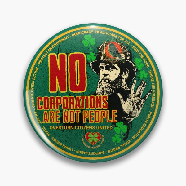 Item preview, PMD00540 Progressive Movement Designs Irish American No Corporations Are Not People Overturn Citizens United for Saint Patricks Day or any day for progressive Democrats and Bernie Sanders supporters designed and sold by ProgressiveLeft.