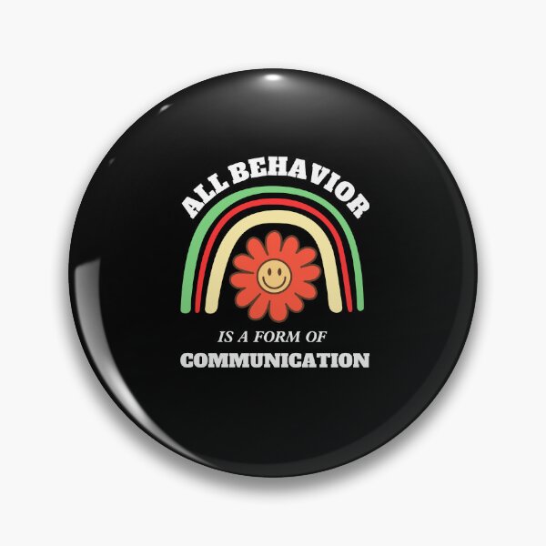 Item preview, all behavior is a form of communication designed and sold by stor11.
