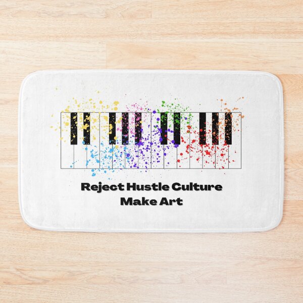 Item preview, Reject Hustle Culture - Make Art designed and sold by T-WoodCreations.