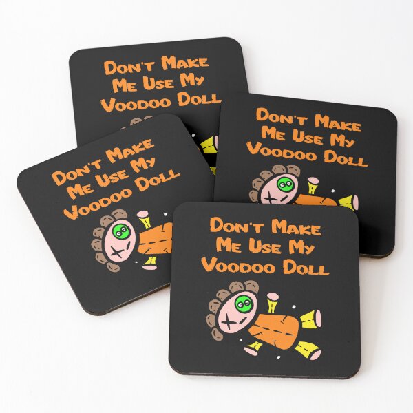 Item preview, Don't Make Me Use My Voodoo Doll designed and sold by TheButtonCrew.