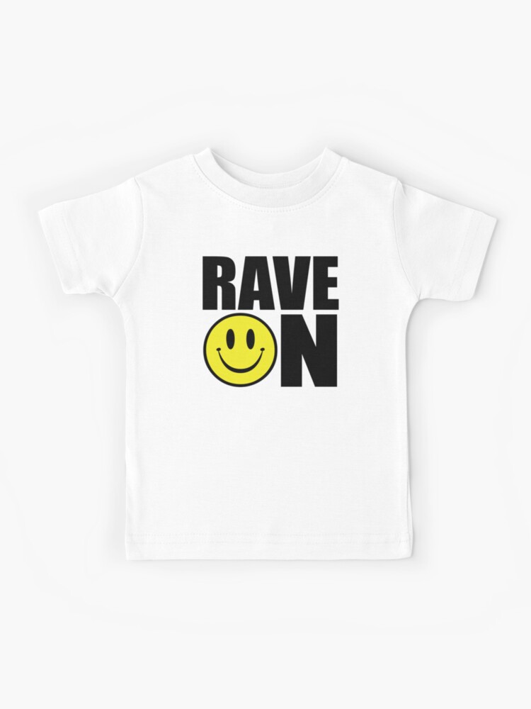 Kids T-Shirt, Rave On Music Quote designed and sold by quarantine81