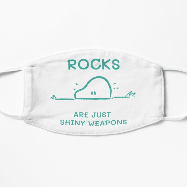 Rocks are just Shiny Weapons Flat Mask