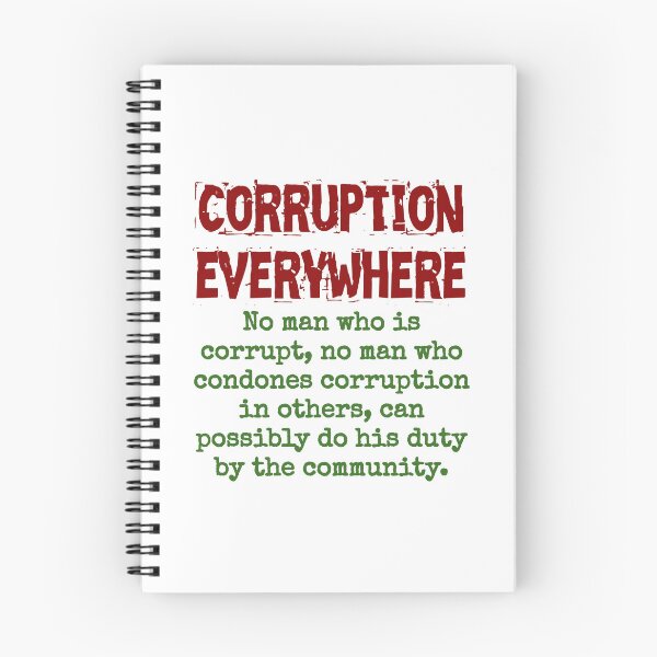 Item preview, No Man Who Is Corrupt - Corruption Quote designed and sold by CrankyOldDude.