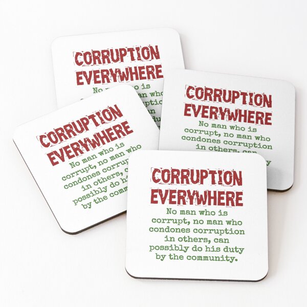 Item preview, No Man Who Is Corrupt - Corruption Quote designed and sold by CrankyOldDude.