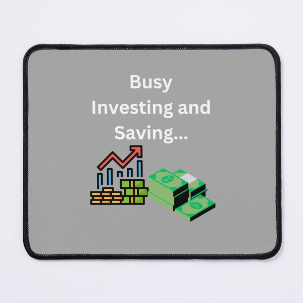 Item preview, Busy Investing and Saving... designed and sold by UpcomingTech.